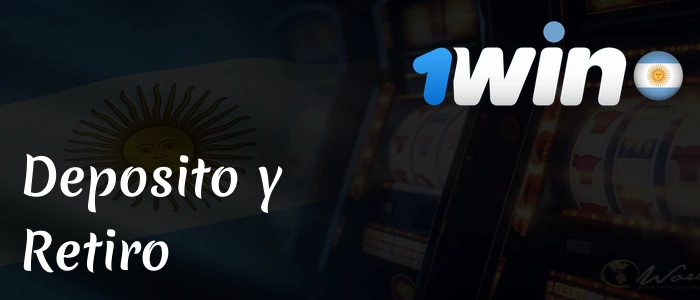 1Win Deposito y Retiro